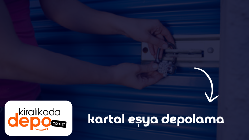 Kartal Eşya Depolama